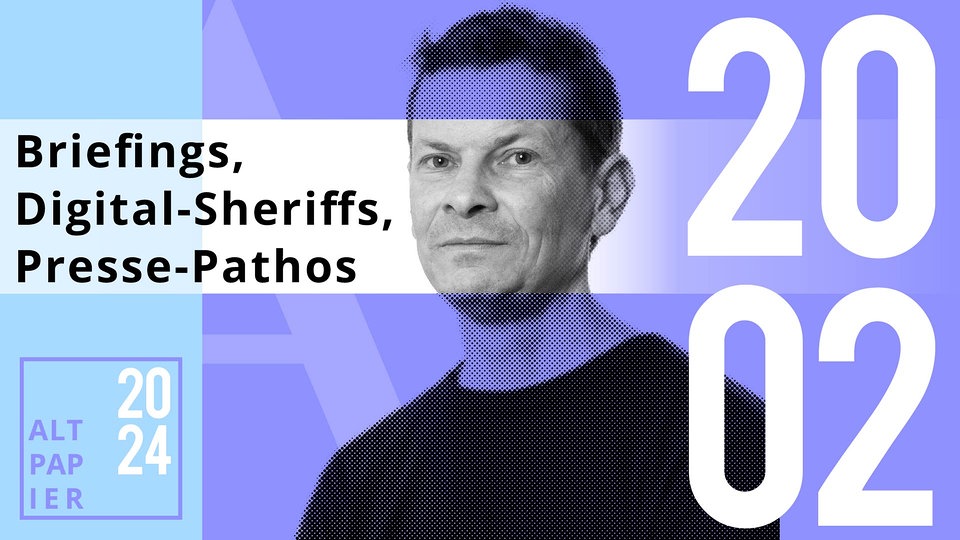 Kolumne: Das Altpapier am 20. Februar 2024 &ndash; Briefings, Digital-Sheriffs, Presse-Pathos