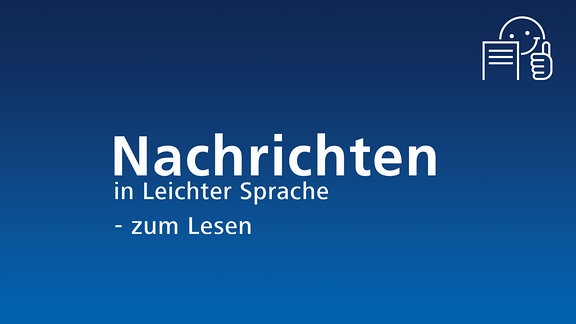 Weißer Text "Nachrichten in Leichter Sprache zum Lesen" und das Logo für "Leichte Sprache" auf blauem Hintergrund