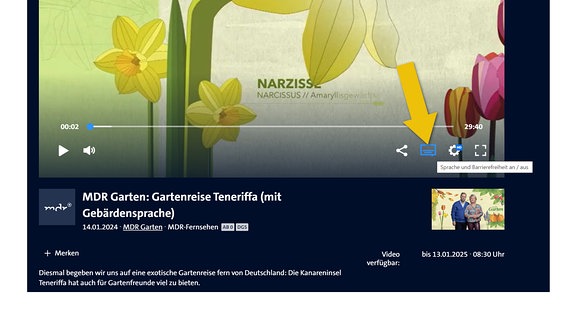 Ein Screenshot der Sendung MDR Garten. Das Symbol Sprache und Barrierefreiheit ist hervorgehoben.