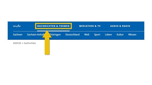 Das Bild zeigt einen Screenshot der Navigation von mdr.de. Die Taste "Nachrichten und Themen" ist ausgewählt. Darunter sind folgende Kategorien auswählbar: Sachsen, Sachsen-Anhalt, Thüringen, Deutschland, Welt, Sport, Leben, Kultur, Wissen. Neben "Nachrichten und Themen" können darüber auch "Mediathek & TV", sowie "Audio & Radio ausgewählt werden.