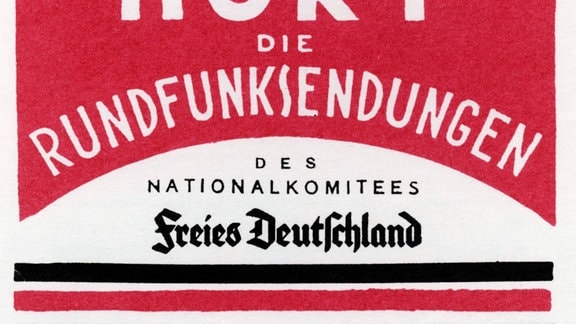 Nationalkomitee Freies Deutschland NKFD Rundfunk 1943