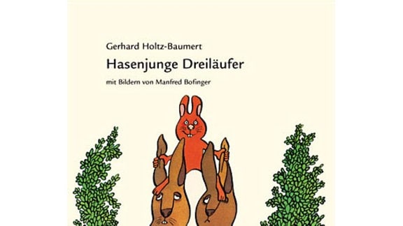 Gerhard Holtz-Baumert: Hasenjunge Dreiläufer