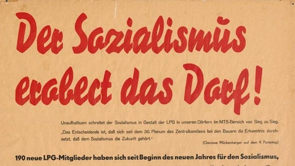 Mit diesem Agitations-Plakat sollten 1958 die werktätigen Bauern in fünf Dörfern in der Priegnitz für die sozialistische Großlandwirtschaft gewonnen werden.