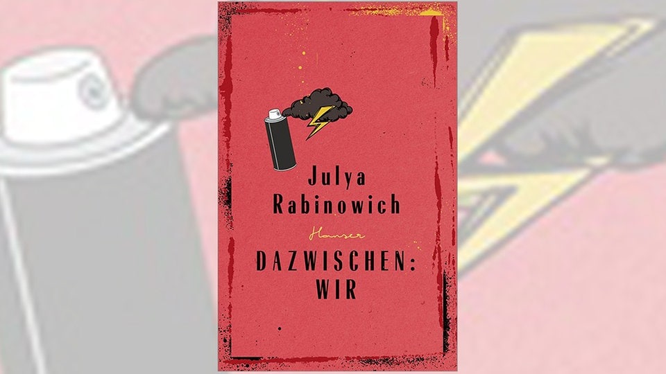 Leseprobe Aus "Dazwischen: Wir" Von Julya Rabinowich | MDR.DE