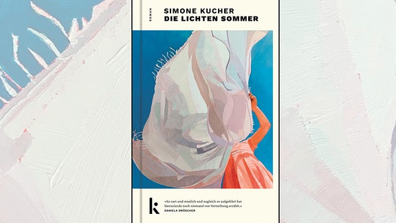 Cover Roman "Die lichten Sommer" von Simone Kucher
