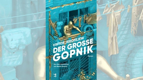 Buchcover "Der große Gopnik" von Viktor Jerofejew