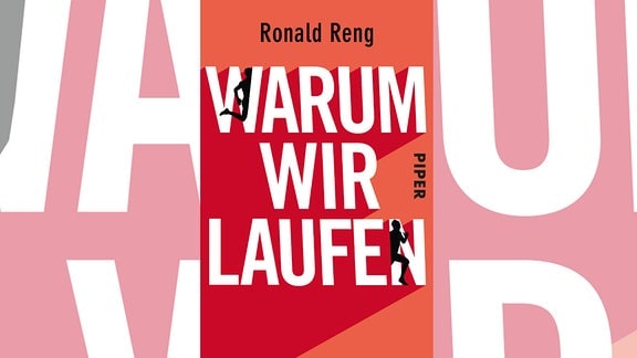 Rot-lachsfarbenes Buchcover mit laufenden Schattenfiguren und der Schrift "Ronald Reng: Warum wir laufen"