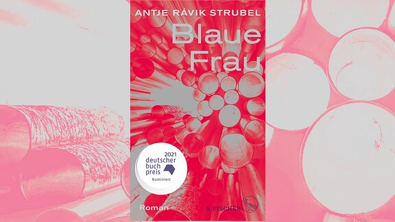 Das Buch „Blaue Frau“ von Antje Rávik Strubel