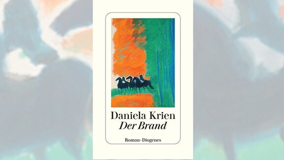 Buchcover: "Der Brand" von Daniela Krien