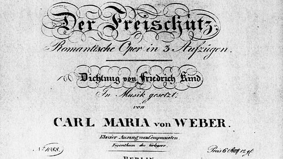 Historisches Titelblatt der Oper 'Der Freischütz'