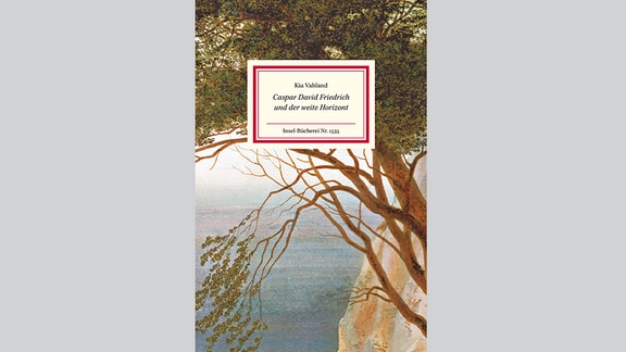 Buch-Cover mit Kreidefelsen-Motiv, Kia Vahland: Caspar David Friedrich und der weite Horizont