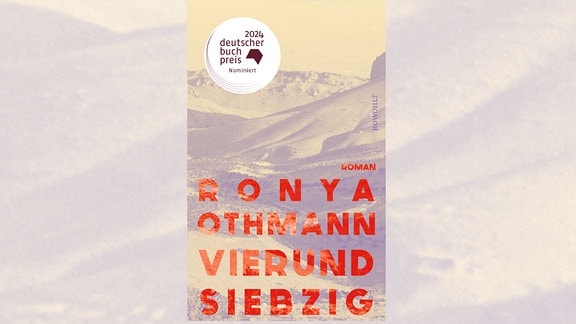 Buchcover von Ronya Othmanns Roman "Vierundsiebzig" mit einem Gebirge im Hintergrund.