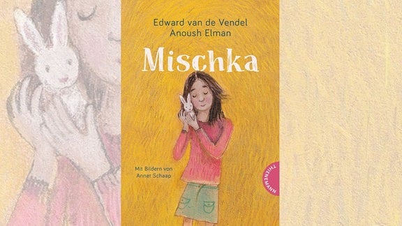Gemaltes Buchcover: Ein Mädchen mit Jeansrock und rosa Pullover drückt sich ein weißes Kaninchen an die Wange. Darüber steht "Mischka".