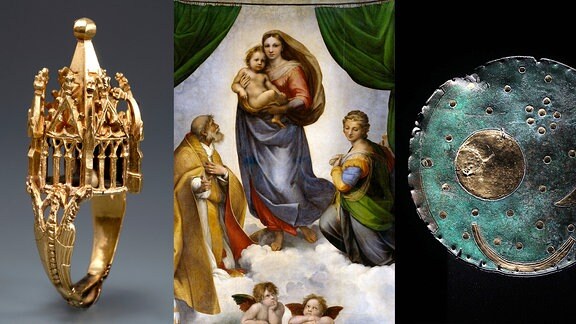 Jüdischer Hochzeitsring/ Sixtinische Madonna/Himmelsscheibe von Nebra