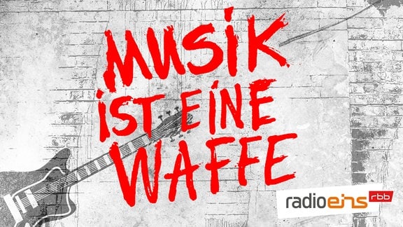 Podcast-Cover zeigt eine weiße Wand auf der eine E-Gitarre gemalt ist. Darüber steht der Titel: Musik ist eine Waffe.