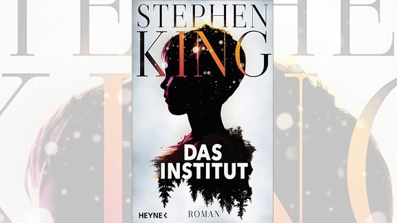 Stephen King: Das Institut (Buchcover)