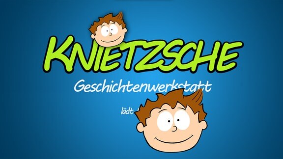 Knietzsches Geschichtenwerkstatt
