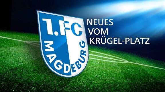 Das Logo des 1. FC Magdeburg, daneben steht der Schriftzug Neues vom Krügel-Platz, Grafik für den Podcast von MDR SACHSEN-ANHALT 