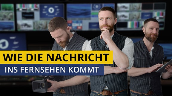 Ein Mann ist in drei Situationen abgebildet: in nachdenkender Pose, mit einem Tablet in der Hand, mit einer Kamera in der Hand. Im Hintergrund ist eine Fernsehregie zu sehen.