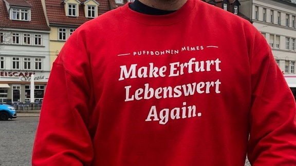 Pullover mit der Aufschrift "Make Erfurt Lebenswert Again."