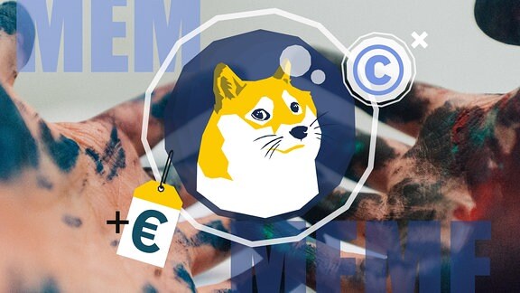 Collage: bemalte Hände im Hintergrund, im Vordergrund stilisiert das bekannte "Doge"-Meme, ein Preisschild sowie ein Copyright-Zeichen