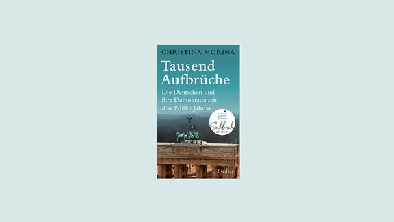 Christina Morina: "Tausend Aufbrüche"