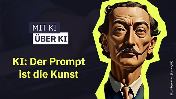 Eine Teaserbildmontage zeigt in "Papercut"-Optik ein KI-generiertes Dali-Gesicht mit der Überschrift "Der Prompt ist die Kunst".