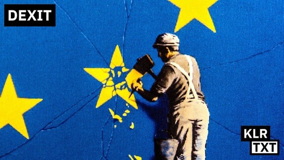 Banksys Interpreation des Brexits - Zu sehen ist das Bildnis eines Mannes in Maurerkluft, der einen Europäischen Stern in Stücke meißelt