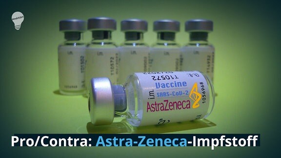 Pro/Contra Astra-Zeneca-Impfstoff