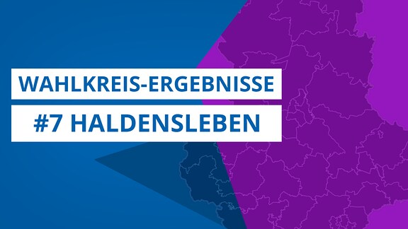 Grafik zur Landtagswahl 2021, Wahlkreis 7 Haldensleben