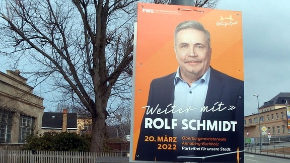 Ein Wahlplakat mit dem OB-Kandidaten Rolf Schmidt. 
