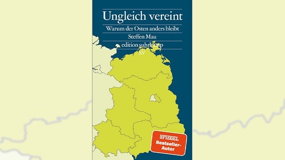 Buchcover von Ungleich vereint, darauf abgebildet eine Karte von Deutschland, bei der die ehemalige DDR farblich hervorgehoben ist.