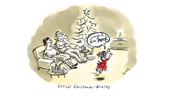 Weihnachtsabend. Eltern sitzen auf dem Sofa, ein Kind freut sich und schreit "Juchu ein Pony". Unter der Karikatur steht: Virtual Christmas Reality