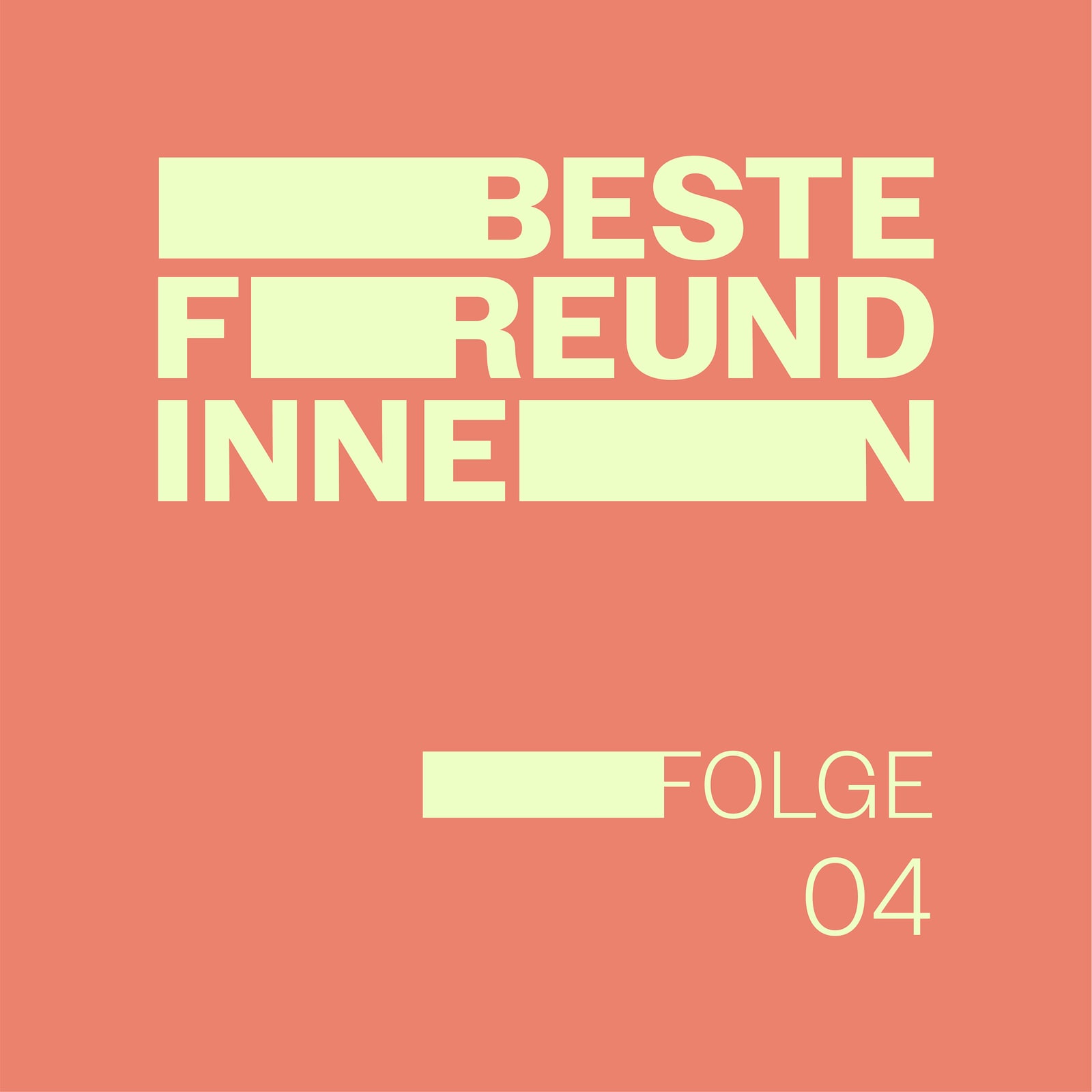 EP04 | Beste Freundinnen