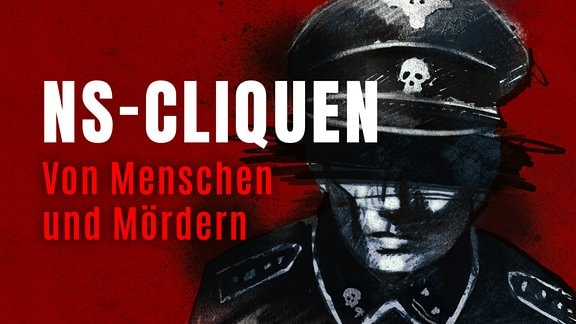 Podcast-Cover von NS-CLIQUEN Von Menschen und Mördern 