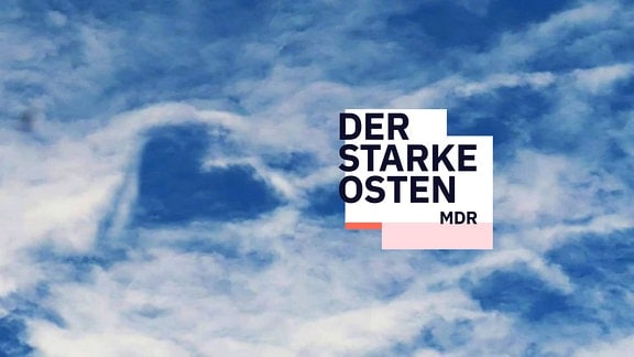 Auf einem Wolkenbild steht "Der starke Osten"