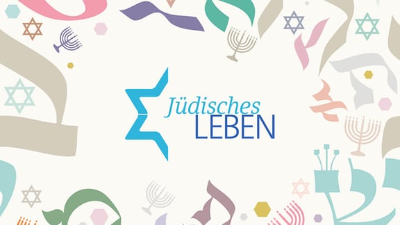 Schriftzug "Jüdisches Leben" mit angeschnittenem Davidstern auf Hintergrund mit diversen Symbolen des jüdischen Lebens