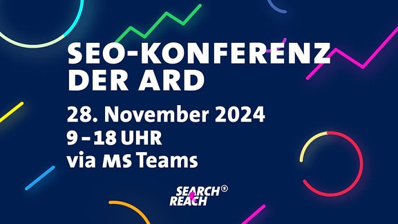 Search & Reach – Die SEO-Konferenz der ARD