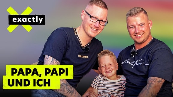 exactly: Papa, Papi und ich