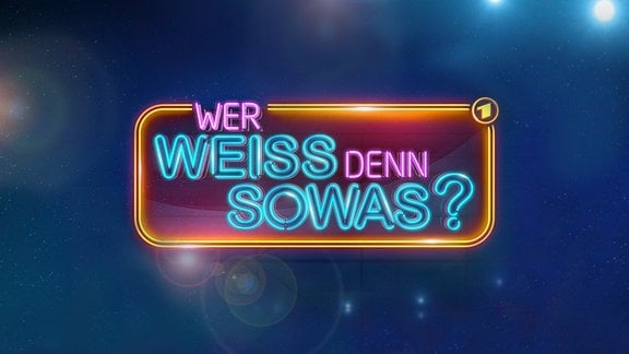 Wer weiß denn sowas?