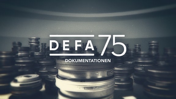 DEFA 75 Schriftzug mit Unterteilung Dokumentationen auf Filmrollen Hintergrund