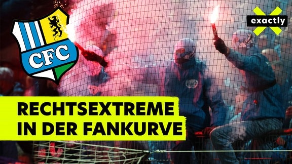 exactly: Rechtsextremismus beim Fußball - Wie der Chemnitzer FC sich gegen rechte Fans wehrt