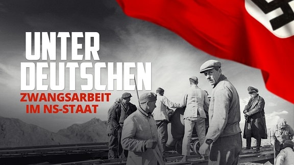 Unter Deutschen - Zwangsarbeit im NS-Staat (Sendereihenbild)