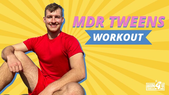 Workout mit MDR Tweens