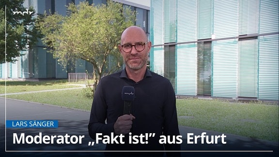 Lars Sänger, Moderator "Fakt ist!" aus Erfurt