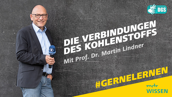 Prof. Dr. Martin Lindner. Schrift: Die Verbindungen des Kohlenstoffs. Mit Prof. Dr. Martin Lindner. #GERNELERNEN MDR WISSEN. DGS.