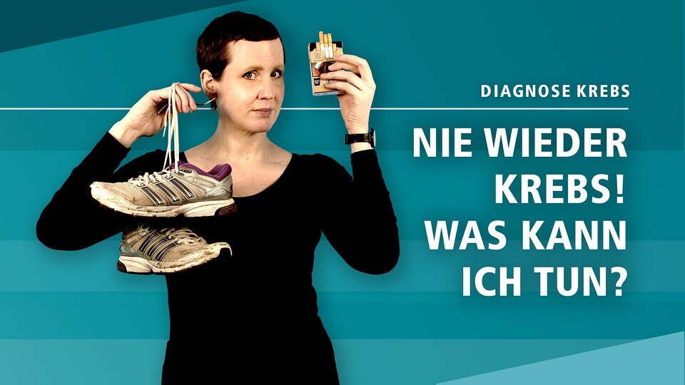 Diagnose Krebs Nie wieder Krebs! Was kann ich tun? (5/6) MDR.DE