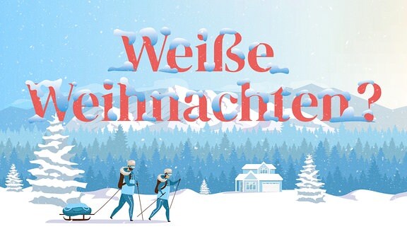 Illustration einer Winterlandschaft mit Schriftzug "Weiße Weihanchten?"